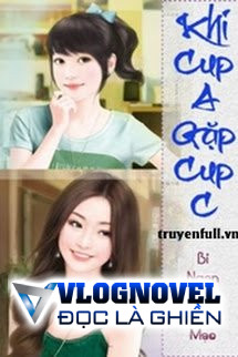 Khi Cup A Gặp Cup C