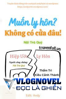 Muốn Ly Hôn? Không Có Cửa Đâu!