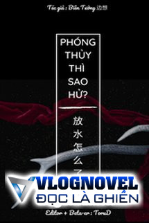 Phóng Thủy Thì Sao Hử