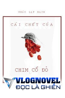 Cái Chết Của Chim Cổ Đỏ