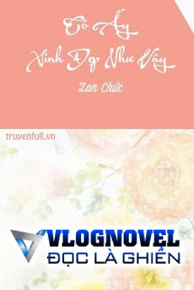 Cô Ấy Xinh Đẹp Như Vậy