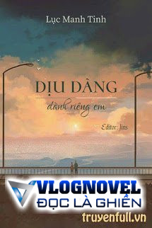 Dịu Dàng Dành Riêng Em