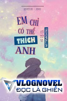 Em Chỉ Có Thể Thích Anh