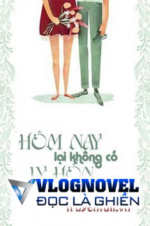 Hôm Nay Lại Không Có Ly Hôn