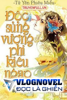 Độc Sủng Vương Phi Kiêu Ngạo