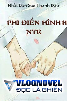 Phi Điển Hình NTR