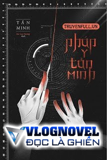 [Pháp Y Tần Minh Hệ Liệt] Người Giải Mã Tử Thi