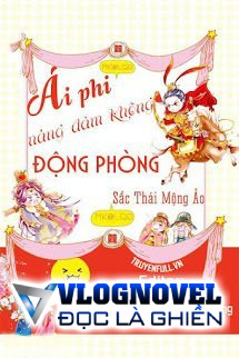 Ái Phi Nàng Dám Không Động Phòng