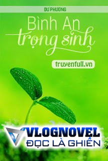 Bình An Trọng Sinh