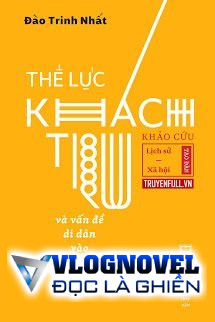 Thế Lực Khách Trú Và Vấn Đề Di Dân Vào Nam Kỳ