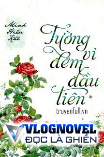 Tường Vi Đêm Đầu Tiên