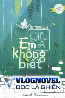 Em Không Biết